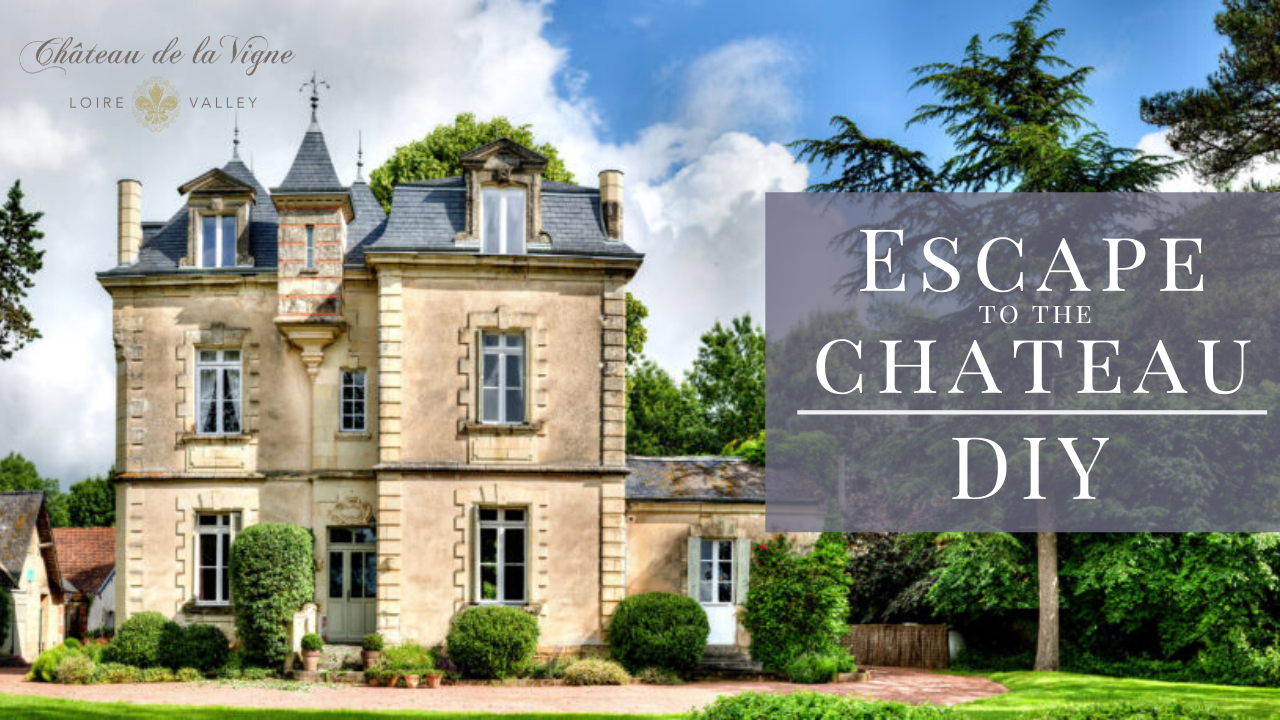 Escape To The Chateau Diy Chateau De La Vigne